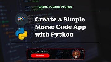 Create Simple Morse Code App with Python