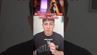 Der neue Michael Jackson film bricht Rekorde? #michaeljackson #mj #film