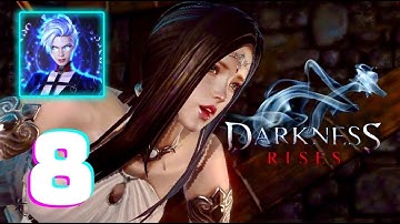 Darkness Rises Gameplay Walkthrough Part 8 - (iOS, Android)