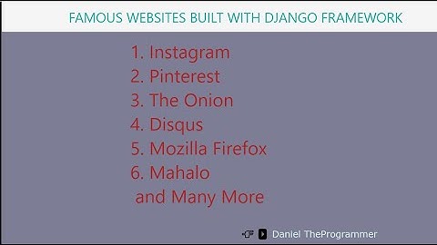 Famous Websites Built With Django Framework