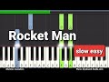Elton John - Rocket Man  (Slow Easy Piano Tutorial)
