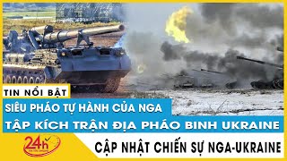 Tin tức Nga Ukraine chiều 4\/5 Video siêu pháo tự hành 2S7M Nga giáng đòn đáp trả pháo binh Ukraine