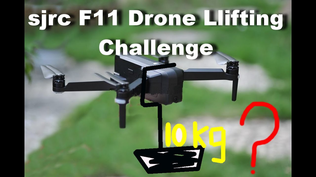 How much can the SJRC F11 Lift ?/sjrc drone lifting challenge/ delivering  service ?