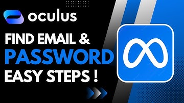 How to Find Your Oculus Email and Password !