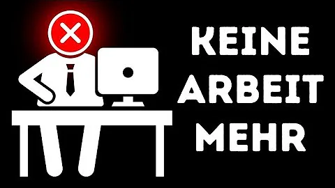 Warum muss jeder Mensch arbeiten?