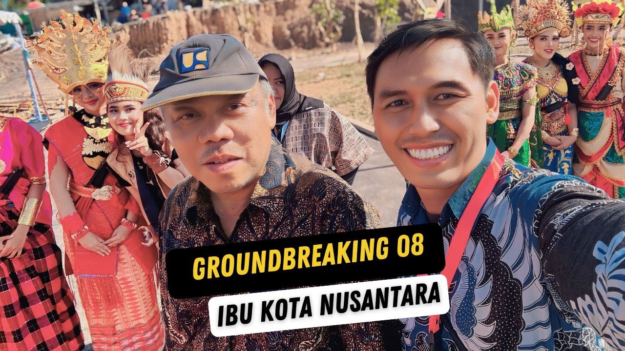 IKN 25 September 2024 - Rusia, Cina & Australia mulai ikut membangun di Ibu Kota Nusantara