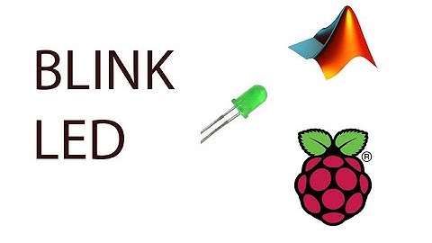 HOW TO BLINK LED IN RASPBERRY PI USING MATLAB