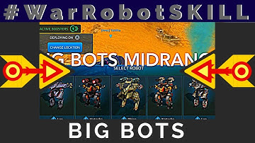War Robots #WarRobotSKILL Challenge Big Bots