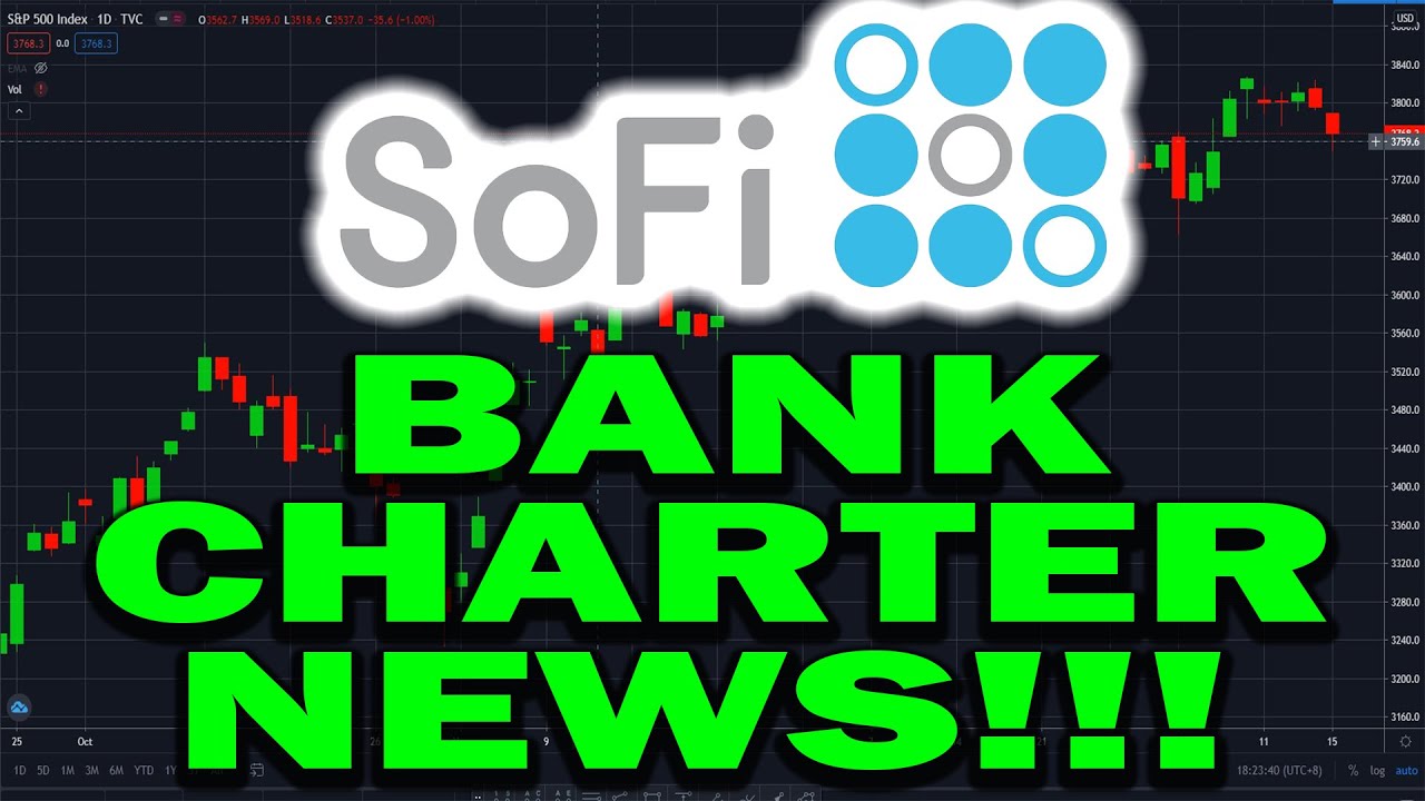 SoFi Gets Regulatory Clearance for Bank Charter. The Stock Surges.