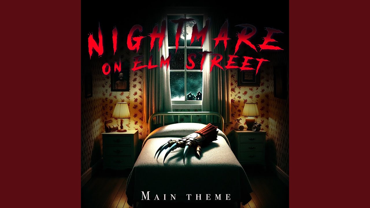 Nightmare On Elm Street (Main Theme)