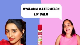 First Unboxing Ft. MyGlamm Lip Balm | #lipbalmreview #watermelon