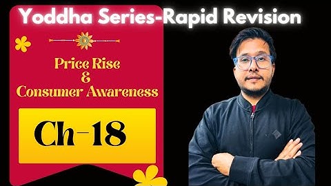 Ch 18| Rapid Revision| Price Rise & Consumer Awareness 10th GSEB SS