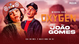 Winona Oak - Oxygen - VERSÃO JOÃO GOMES chords