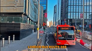 London Bus Upper Deck Views: Route 388 - Southeast to East | London Bridge to Stratford Station 🚌