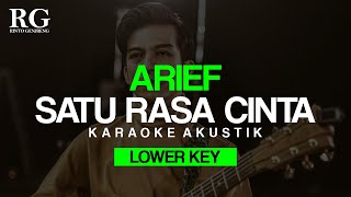 Arief - Satu Rasa Cinta (Karaoke Akustik) Lower Key HD Audio