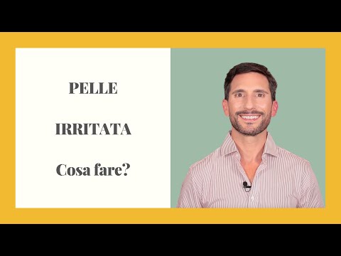 PELLE IRRITATA, Cosa fare?