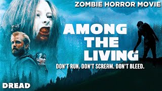 Among the Living Full Movie | Horror Movie | 2022 Zombie Movie | DREAD