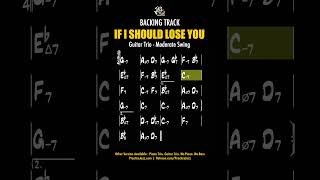 If I Should Lose You - Jazz Guitar Trio Backing Track Bb Major 120 Bpm