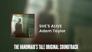 She's Alive | The Handmaid's Tale Original Soundtrack by Adam Taylor