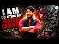 I am Deleting my YouTube Channel #cockroachjanataparty #umeshdhande