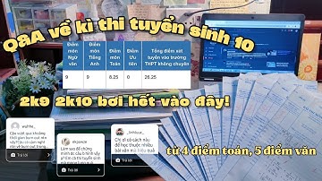 Q&A TẤT TẦN TẬT VỀ TUYỂN SINH 10 và NHỮNG CÂU CHUYỆN ÔN THI CẤP 3 CỦA MÌNH | Katebuii