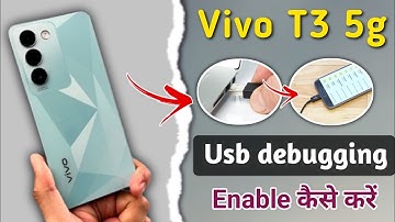 vivo t3 5g me usb debugging kaise kare !! how to enable usb debugging in vivo t3 5g !! vivo t3 5g