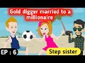 Step sister part 6  english story  learn english  animated stories  sunshine english