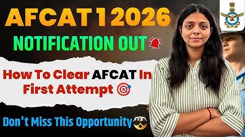 AFCAT 2026 NOTIFICATION OUT || How to clear AFCAT in first attempt #defence #afcat #defenceaspirants