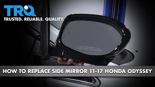 How to Replace Side Mirror 1117 Honda Odyssey