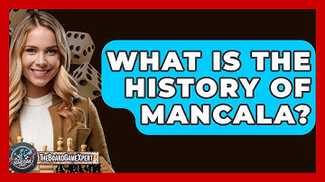 What Is The History Of Mancala? - The Board Game Xpert