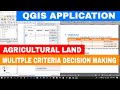 [QGIS APPLICATION] Multiple Criteria Decision Making For Selection of Suitable Agricultural Land