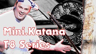 Mini.Katana $600 T8 Series Katana Review and Destruction (Radiant Sea and Harmonious Symmetry)