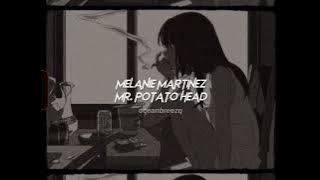 melanie martinez-mrs.* potato head (sped up reverb)