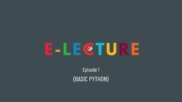 HMGI x FGMI E-Lecture : Pengenalan Basic Python