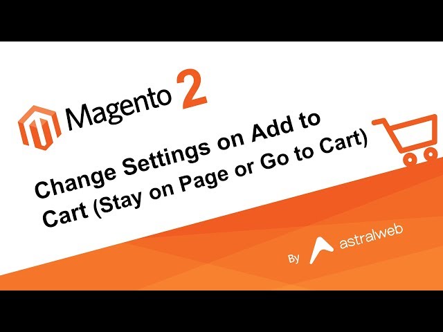 Magento 2 - Change Settings on Add to Cart (Stay on Page or Go to Cart)