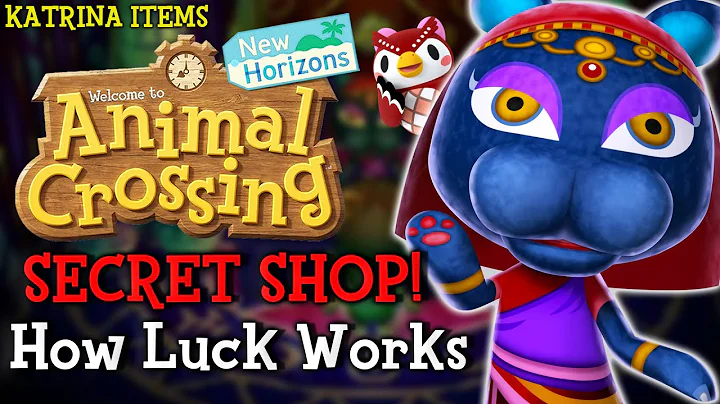 KATRINA'S SECRET SHOP & LUCK EXPLAINED! ACNH 2.0 S...