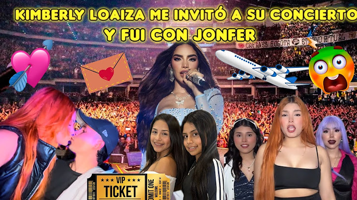 KIMBERLY LOAIZA ME INVITO A SU CONCIERTO Y YO INVITE A JONFER 😱😳 *Nos trataron muy mal* 😭😰