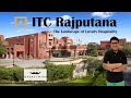 ITC Rajputana, Jaipur | Luxurious 5 Star Hotel I Lock down Stay | Travel With Adhiraj