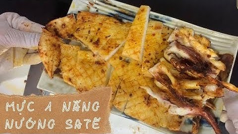 Mực một nắng nướng Sa tế