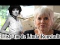 La vie et la triste fin de linda ronstadt