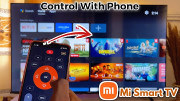 How to Control Mi TV Using Phone