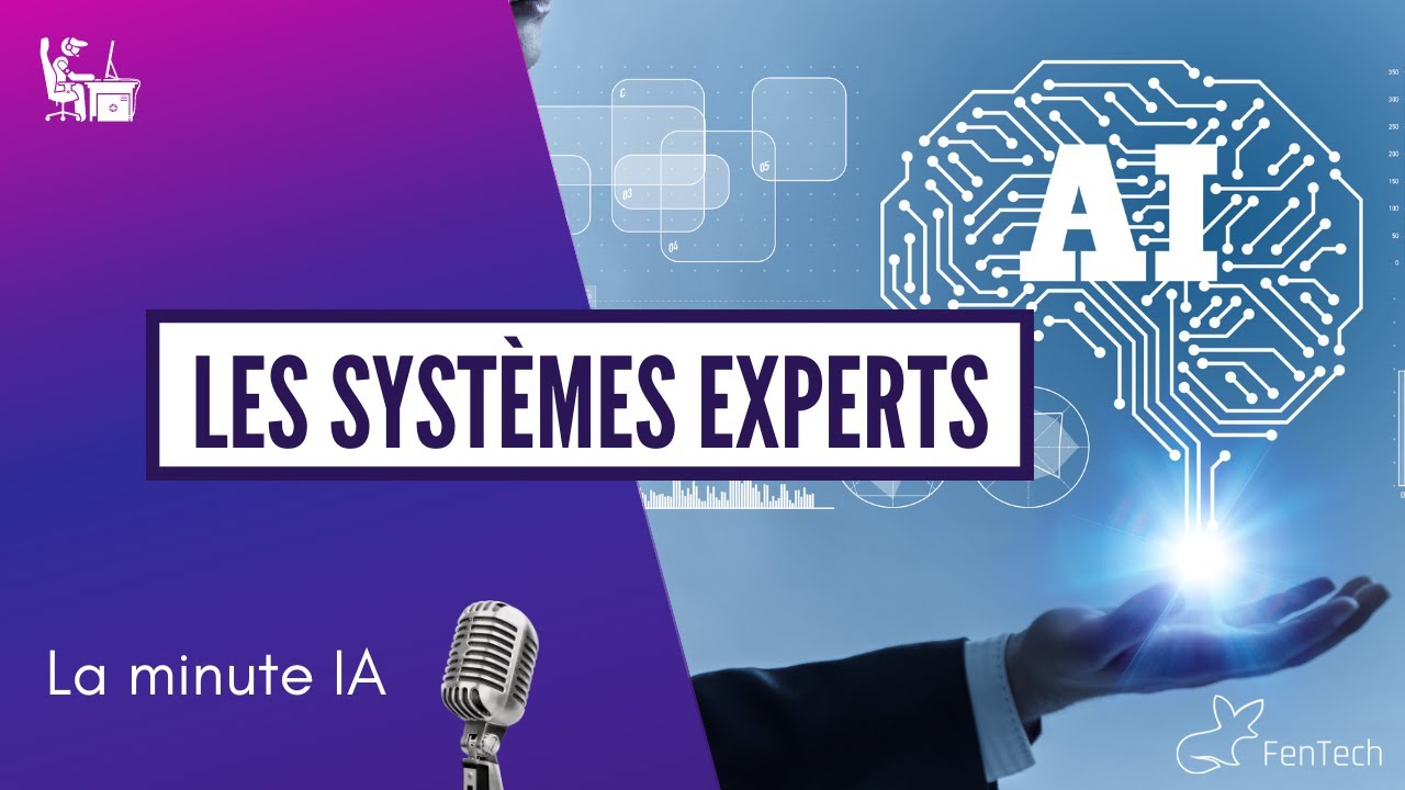 La minute IA - Les systèmes experts - YouTube