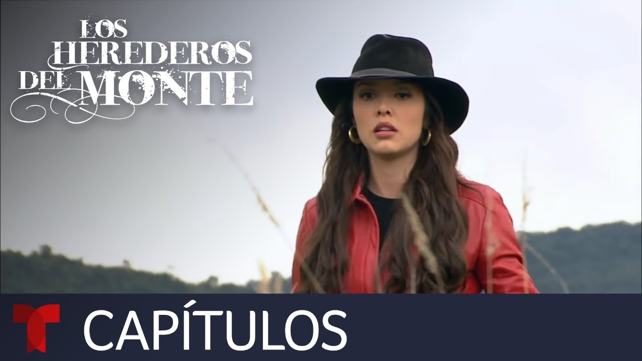 Los Herederos del Monte | Capítulo 91 Completo | Telemundo Novelas