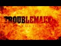 Troublemaker studio logo 2011