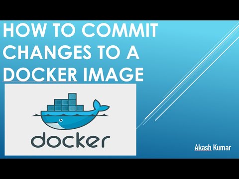 How To Commit Changes To A Base Docker Image | How to create your own Docker image
