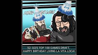 52: LLVL 1st Birthday Top 100 Video Games Draft