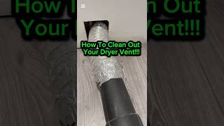 Best Way To Clean Out Your Dryer Vent!!! #tools #tipsandtricks #home