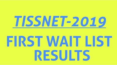 TISSNET-2019 || FIRST WAIT LIST RESULT OUT || CHECK YOUR RESULT