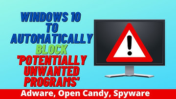 Windows 10 to Automatically Block 