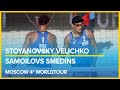 STOYANOVSKY VELICHKO VS SAMOILOVS SMEDINS BEACH VOLLEYBALL MOSCOW 4* WORLDTOUR